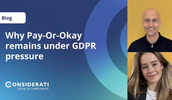 Why Pay-Or-Okay remains under GDPR pressure 